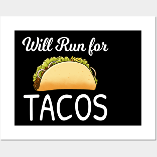 will run for tacos Posters and Art